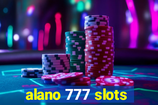 alano 777 slots